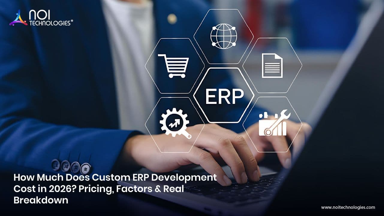 How Much Does Custom ERP Development Cost in 2026? Pricing, Factors & Real Breakdown