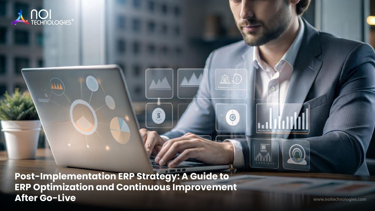 Post-Implementation ERP Strategy: A Guide to ERP Optimization and Continuous Improvement After Go-Live