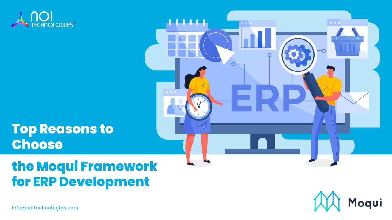 Top Reasons to Choose the Moqui Framework for ERP Development