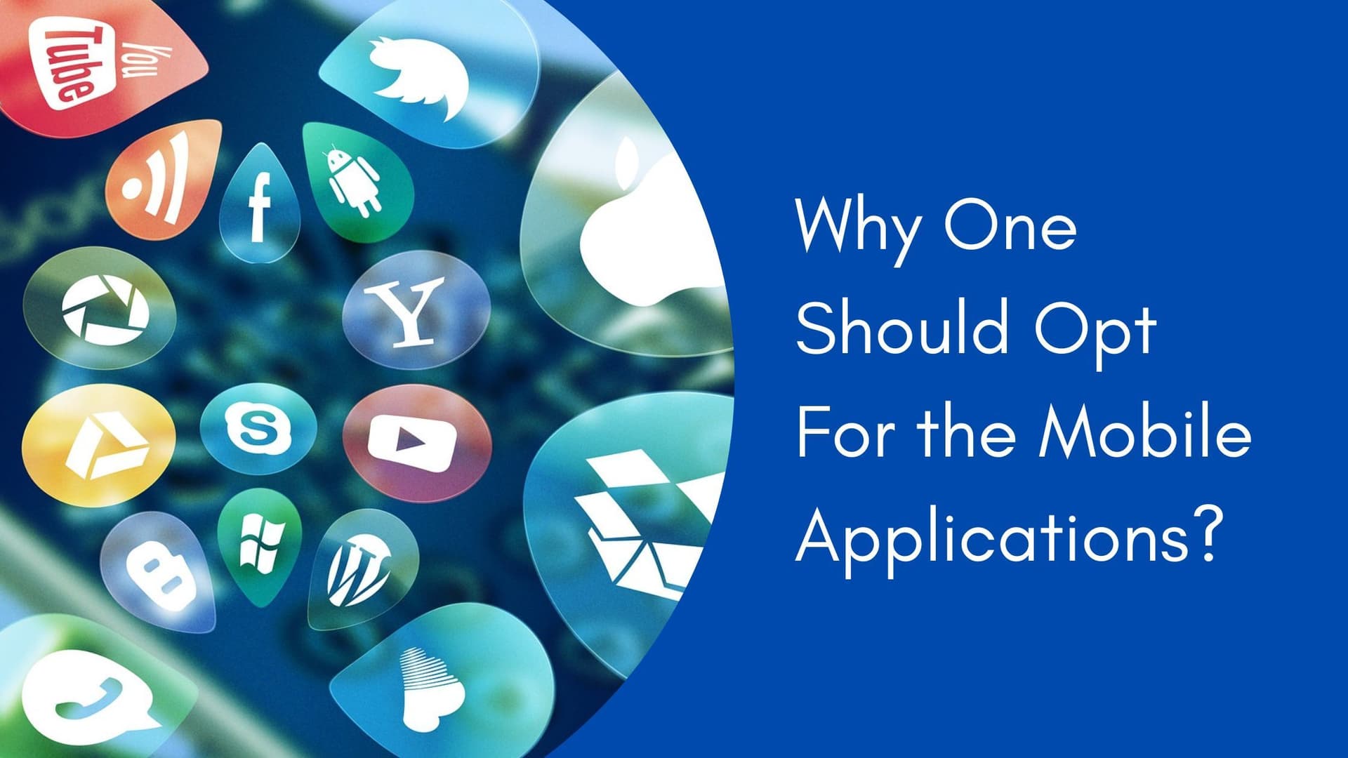 Why Businesses Should Invest in Mobile Applications