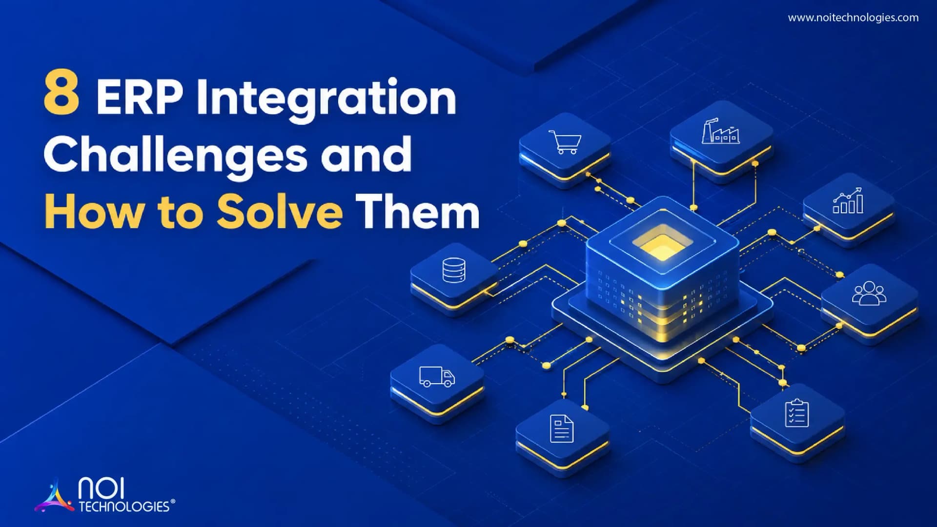 Eight ERP integration challenges and solutions for connecting business systems