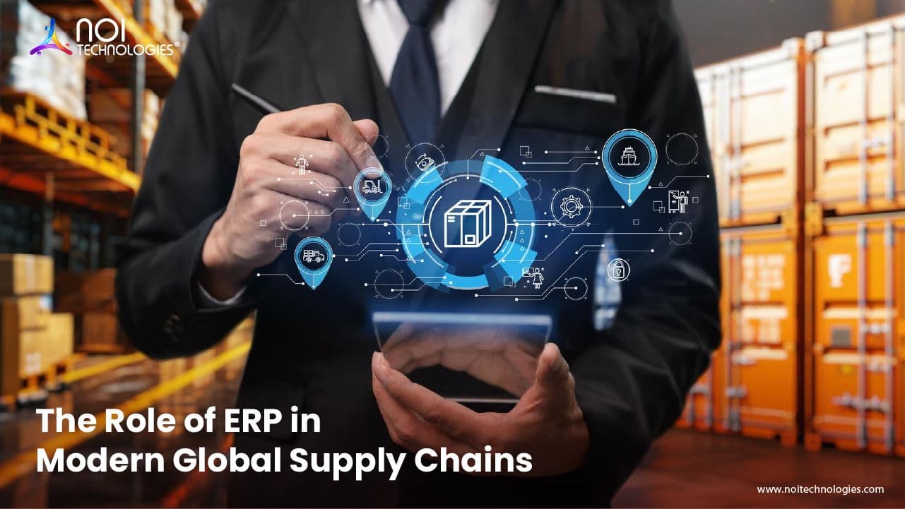 Role of ERP in supply chain management, including procurement, inventory, production, logistics, and order visibility