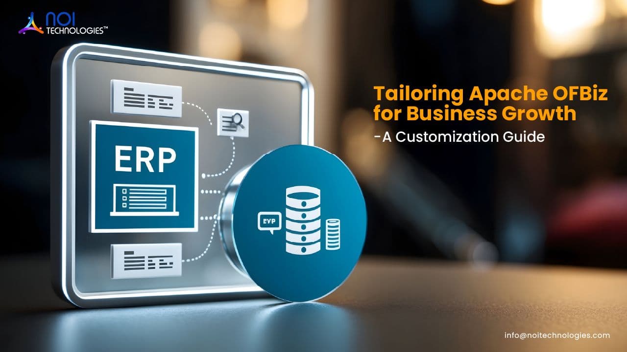 Apache OFBiz customization for supporting business growth