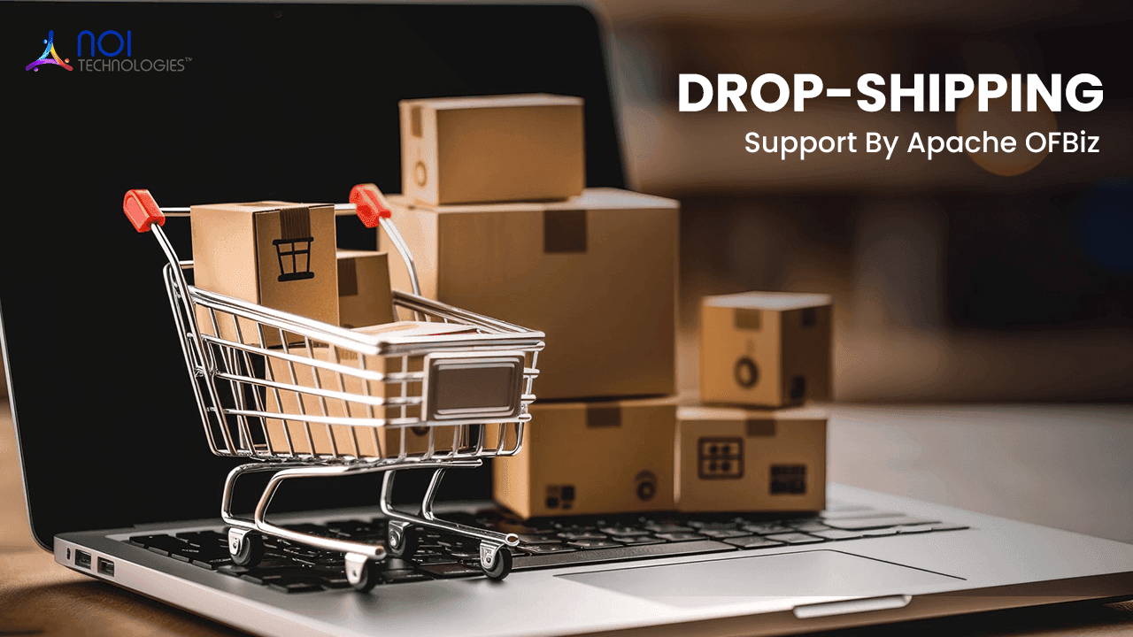 Apache OFBiz dropshipping support and order workflow