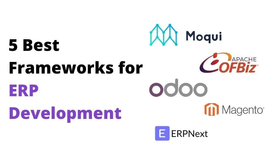 Best frameworks for custom ERP development